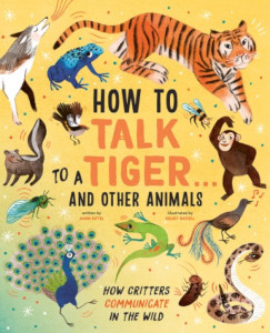 How to Talk to a Tiger